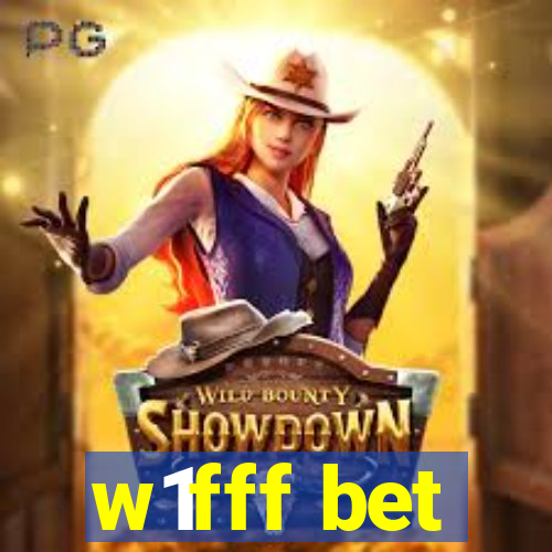 w1fff bet